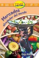 Mercados alrededor del mundo / Markets Around the World