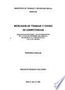 Mercados de trabajo y éxodo de competencias