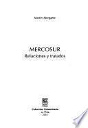 MERCOSUR, relaciones y tratados