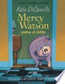 Mercy Watson Contra El Delito