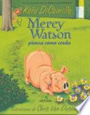 Mercy Watson Piensa Como Cerda