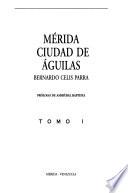 Mérida ciudad de águilas