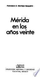 Mérida en los años veinte