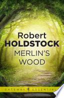Merlin's Wood