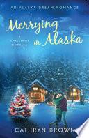 Merrying in Alaska