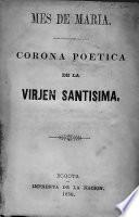 Mes de Maria. Corona poetica de la Virjen Santisima