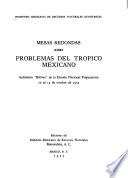 Mesas Redondas sobre Problemas del Trópico Mexicano