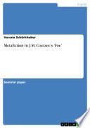 Metafiction in J.M. Coetzee's 'Foe'
