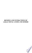 Metal Bonding and Interactions in High Temperature Systems
