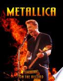 Metallica - Uncensored On the Record