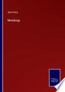 Metallurgy