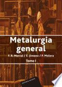 Metalurgia general. I