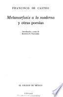 Metamorfosis a lo moderno, y otras poesías