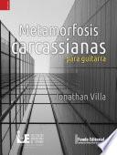 Metamorfosis carcassianas para guitarra
