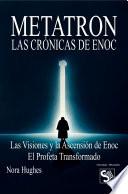 Metatron Las Crónicas de Enoc