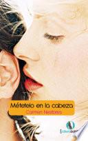 Métetelo en la cabeza