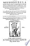 Methodo de la coleccion y reposicion de las medicinas simples ... Va añadido ... el tercer libro, y todo el quarto libro, en que se trata de la composicion de los unguentos, etc. [Edited by G. Gonçalez.]