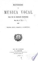 Methodo de musica vocal para uso da mocidade brazileira