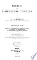 Methods of Pathological Histology
