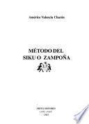 Método del siku o zampoña