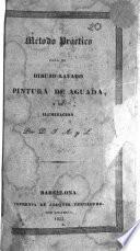 Método práctico para el dibujo lavado, pintura de aguada y de iluminación