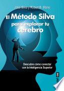 Método Silva para explorar tu cerebro