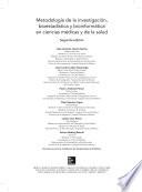 Metodologia de la investigacion: bioestadistica y bioinformatica en ciencias medicas y de la salud (2a. ed.)