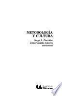 Metodología y cultura