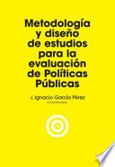 Metodología y diseño de estudios para la evaluación de políticas públicas