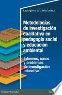 Metodologías de investigación cualitativa en pedagogía social