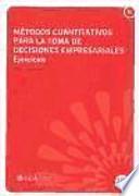Métodos cuantitativos para la toma de decisiones empresariales