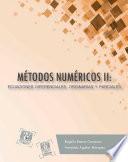 Métodos numéricos II: ecuaciones diferenciales, ordinarias y parciales