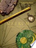 Metrum, La historia de las medidas/ The Story of Measurement
