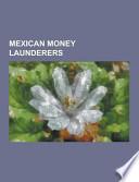 Mexican Money Launderers