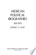 Mexican Political Biographies, 1935-1975
