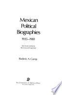 Mexican Political Biographies, 1935-1981