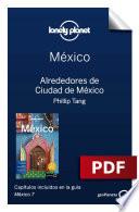 México 7_3. Alrededores de Ciudad de México
