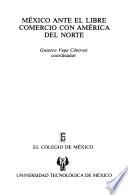 México ante el libre comercio con América del Norte