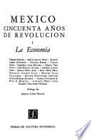 México, cincuenta años de Revolución: La economía
