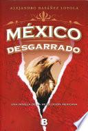 México desgarrado
