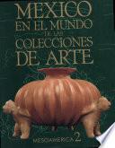 México en el mundo de las colecciones de arte