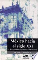 México hacia el siglo XXI