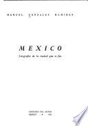 México; litografía de la ciudad que se fué