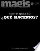 México no aguanta más ¿Qué hacemos? (Magis 443)