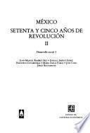 México, setenta y cinco años de revolución: Desarrollo social (2 v.)