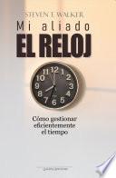 Mi aliado el reloj