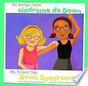 Mi Amiga Tiene Sindrome de Down