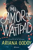 Mi Amor de Wattpad