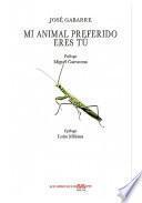 MI ANIMAL PREFERIDO ERES TÚ
