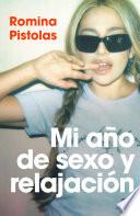 Mi año de sexo y relajación